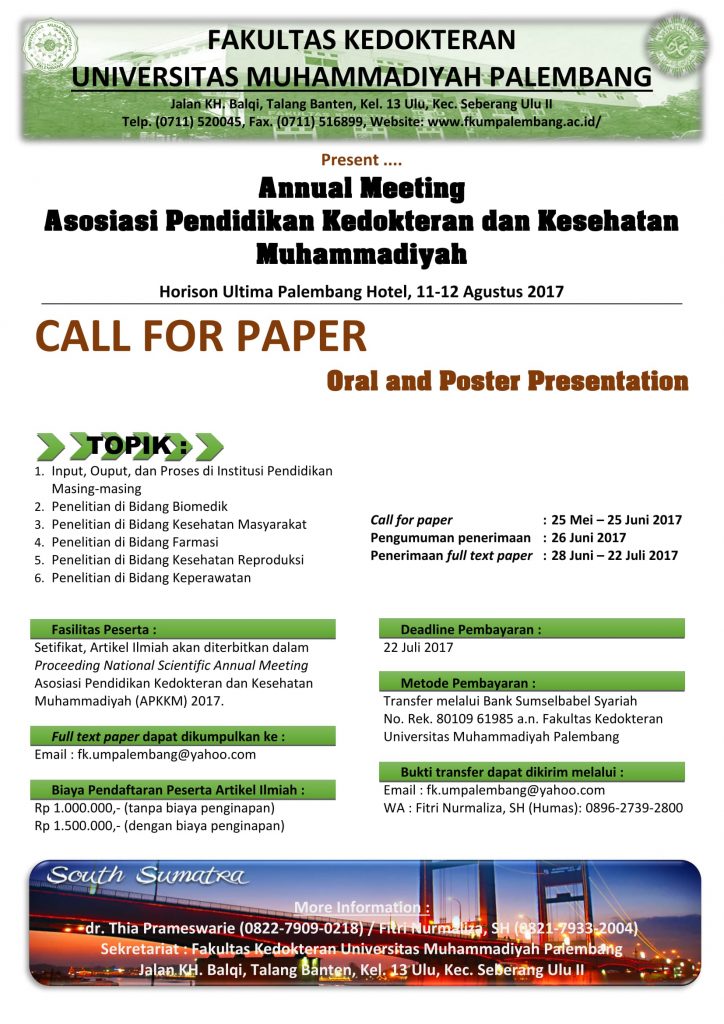 Call for Paper Oral & Poster Presentation dalam Annual Meeting Asosiasi Pendidikan Kedokteran dan Kesehatan Muhamamdiyah Palembang Ke - 5 Tahun 2017